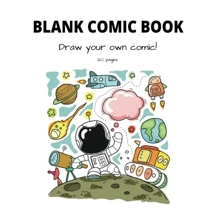 Independently published Blank Comic Book, For Kids, 120 Pages, Create Your Own Story, Draw Your Comics