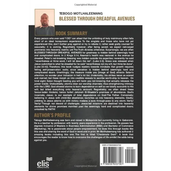 Independently published BLESSED THROUGH DREADFUL AVENUES