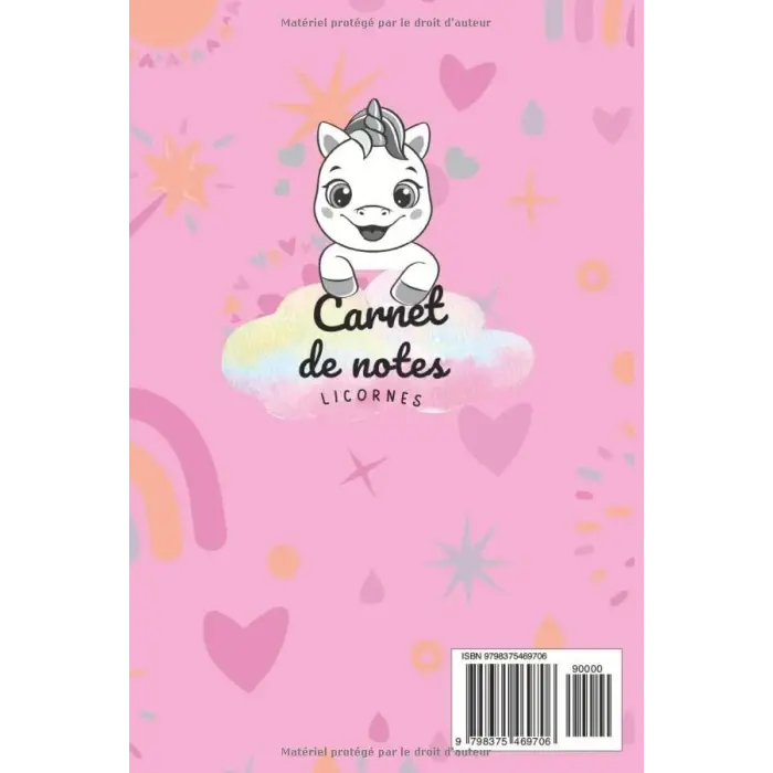 Independently published Carnet de notes licornes :: Cahier au format 15 x 22 cm | 100 pages pour écrire, dessiner et colorier | Pour enfants de 4 à 10 ans (French Edition)