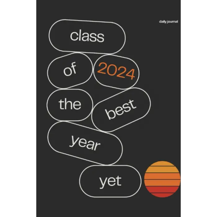 Independently published Class of 2024 Journal