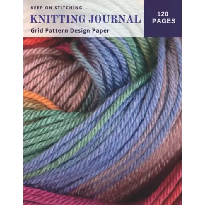 Independently published Design Graph Paper Must Keep Stitching Knitting Journal Grid Pattern
