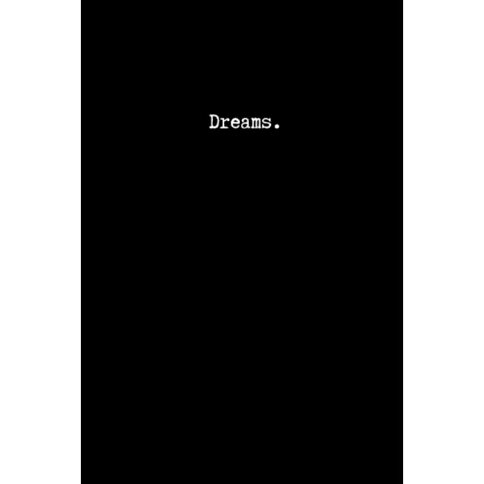 Independently published Dreams. A beautifully simple journal to document your dreams. 6” x 9” Paperback. 100 lined pages. Minimalistic. Matte cover.