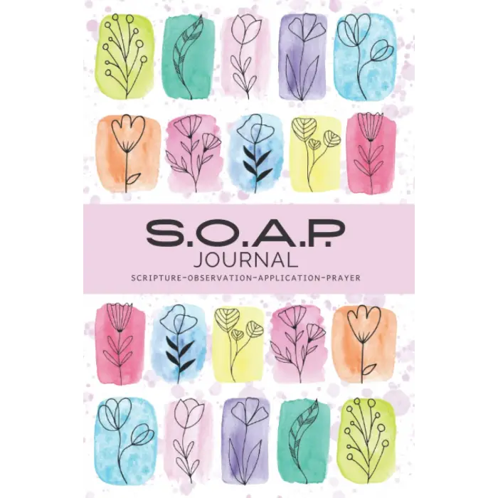 Independently published Floral S.O.A.P. Bible Study Journal-Simple Guide to Scripture Journaling Notebook-Bible Study Workbook