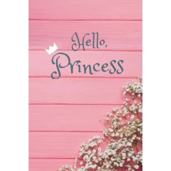 Independently published Hello, Princess Journal: Journal