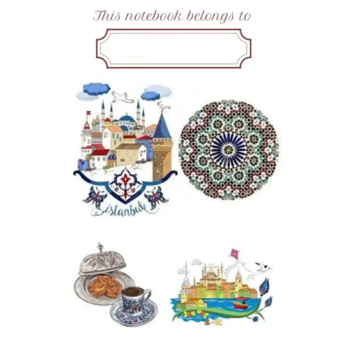 Independently published Istanbul Cute Notebook: Cute Istanbul notebook for school, high school, college