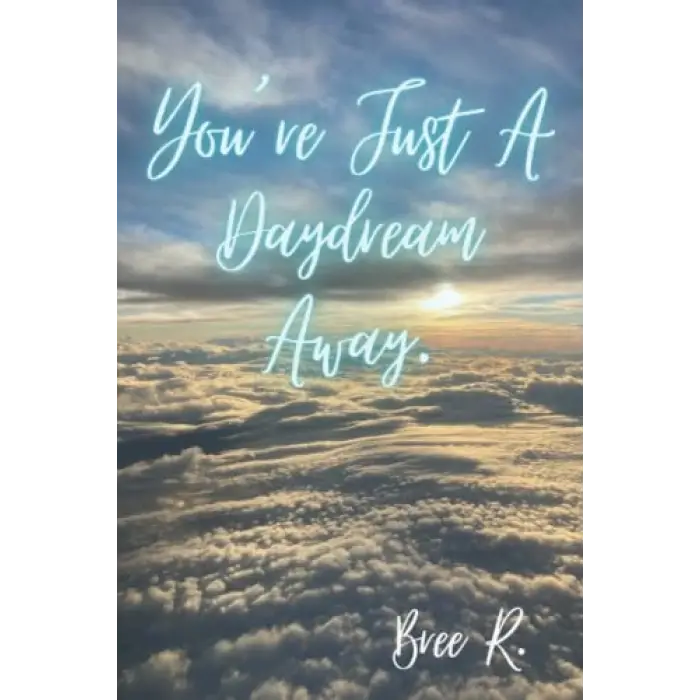 Independently published Just A Daydream Away Journal