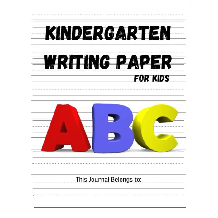 Independently published Kindergarten Writing Paper with Lines for Kids - 120 Blank handwriting practice paper with dotted lines. Kindergarten Writing Book for ABC Kids with ... Kids - 120 blank han...
