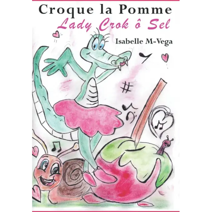 Independently published Lady Crok ô sel: Collection croque la pomme