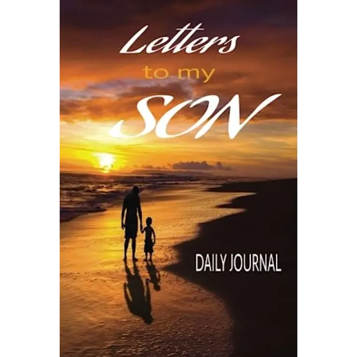 Independently published Letters To My Son Daily Journal