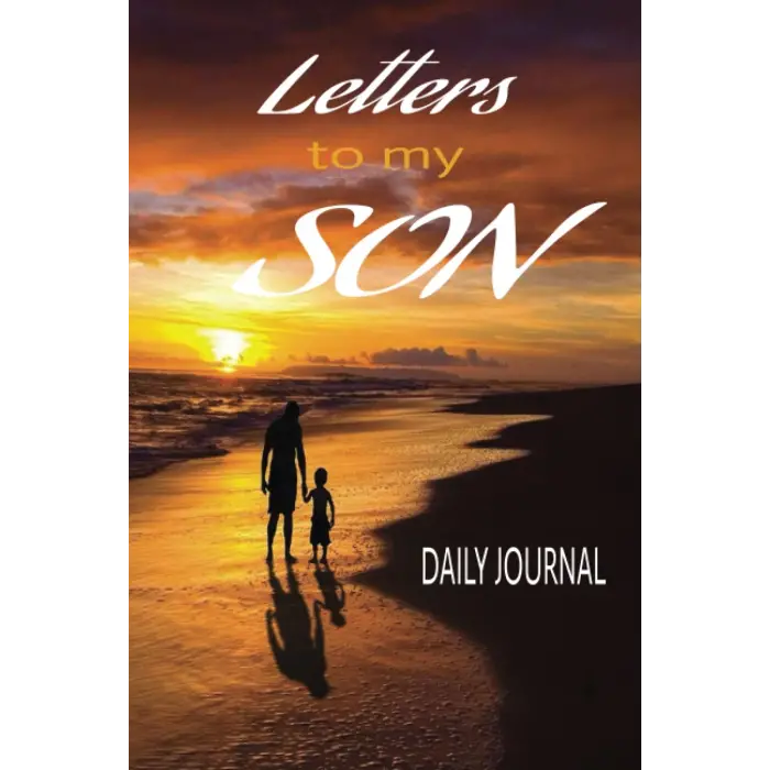 Independently published Letters To My Son Daily Journal