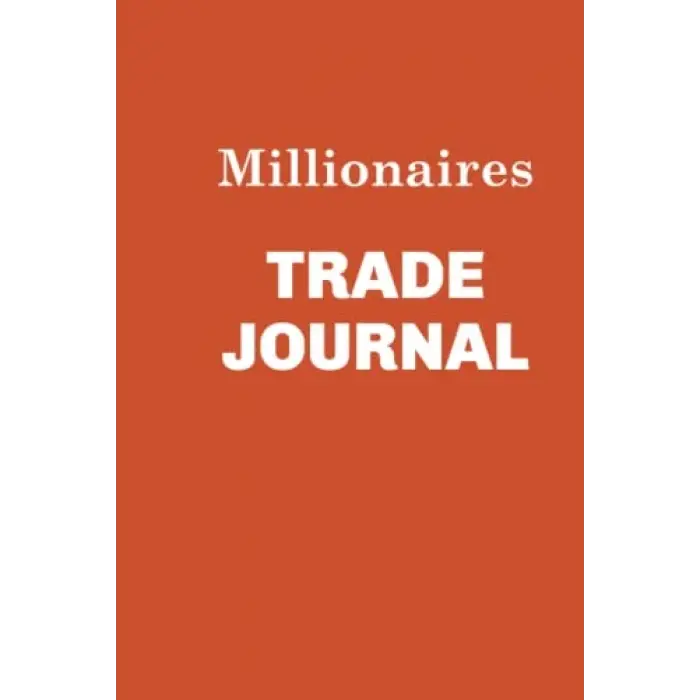 Independently published Millionaires Trade Journal (Orange)