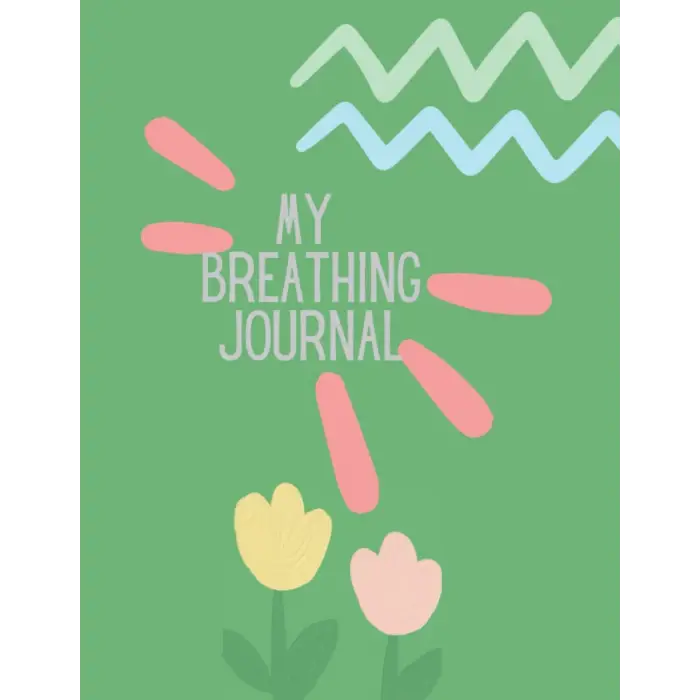 Independently published My Breathing Journal: Interactive breathing strategy journal for mindfulness and SEL for children or teens