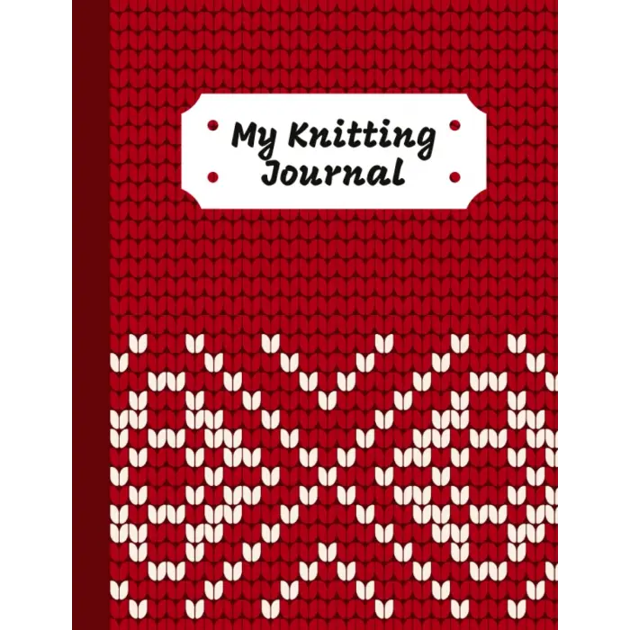 Independently published My Knitting Journal: Knitting Journal For 60 Projects, 150 pages 8.5x11, Planner Project Notebook
