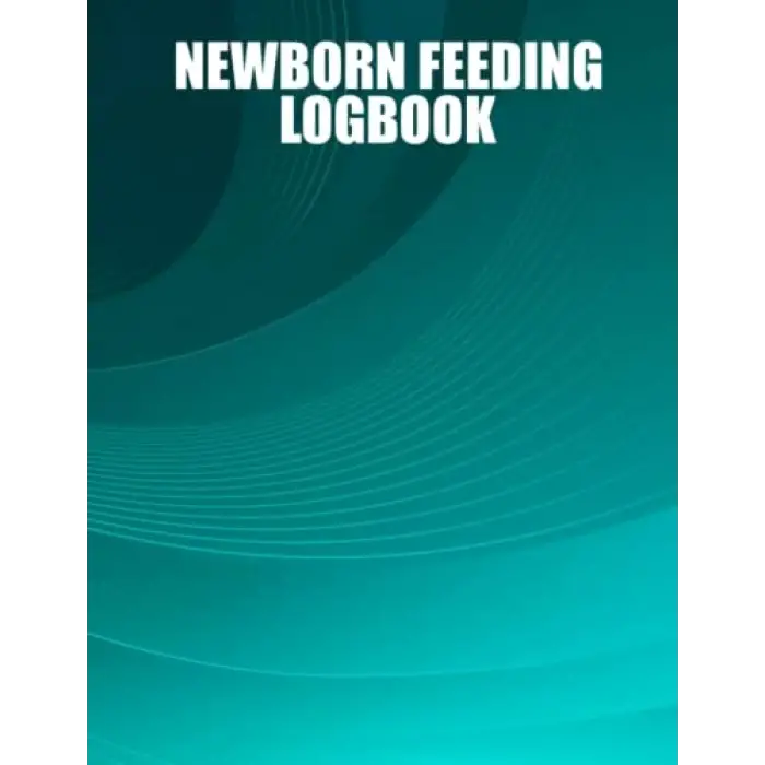 Independently published Newborn Feeding Logbook: Babys daily tracker for newborns diaper changes, feedings, sleeping and baby health notebookfor adult