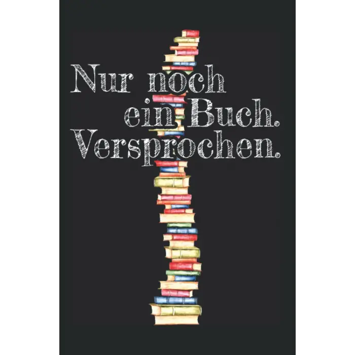 Independently published Nur Noch Ein Buch Versprochen: Notizbuch Für Leseratte Bücherwurm Bücher Fan Leser (Liniert, 15 x 23 cm, 120 Linierte Seiten, 6 x 9) Bücher Lesen ... Leseratten & Bücherwü...