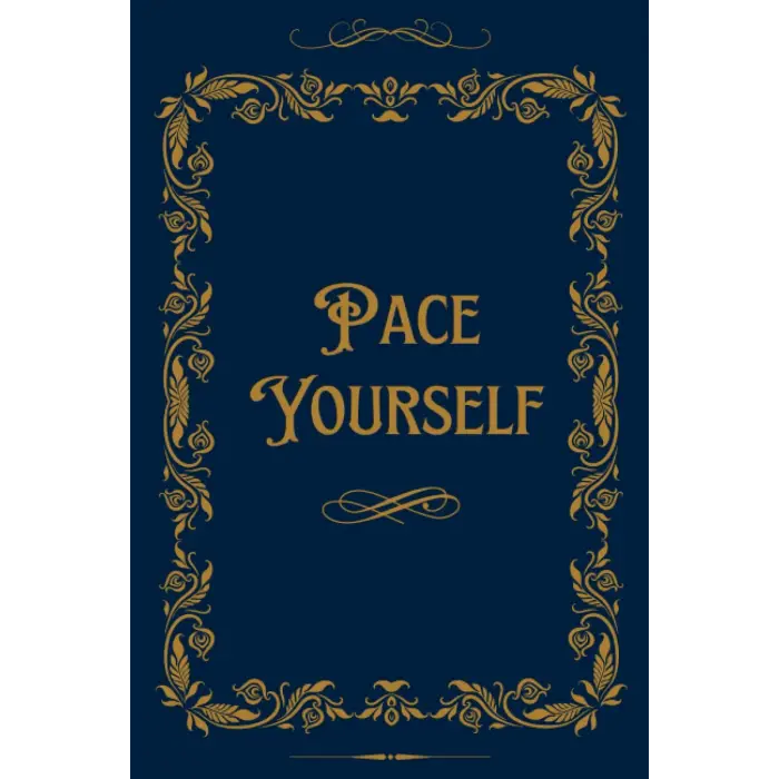 Independently published Pace Yourself - Paperback Journal