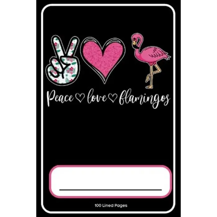 Independently published Peace Love & Flamingos Journal