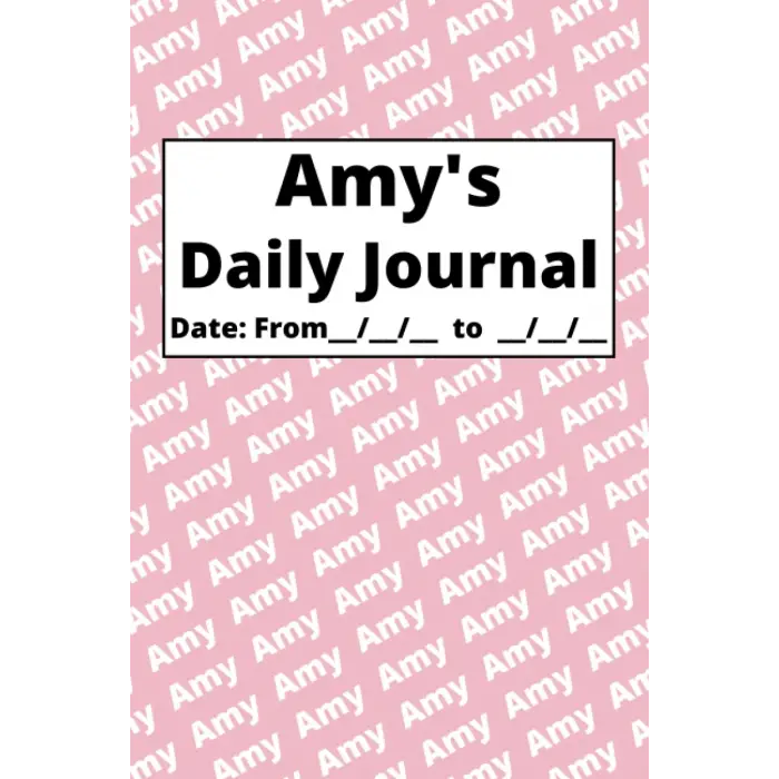 Independently published Personalized Daily Journal - Amy: Pink cover