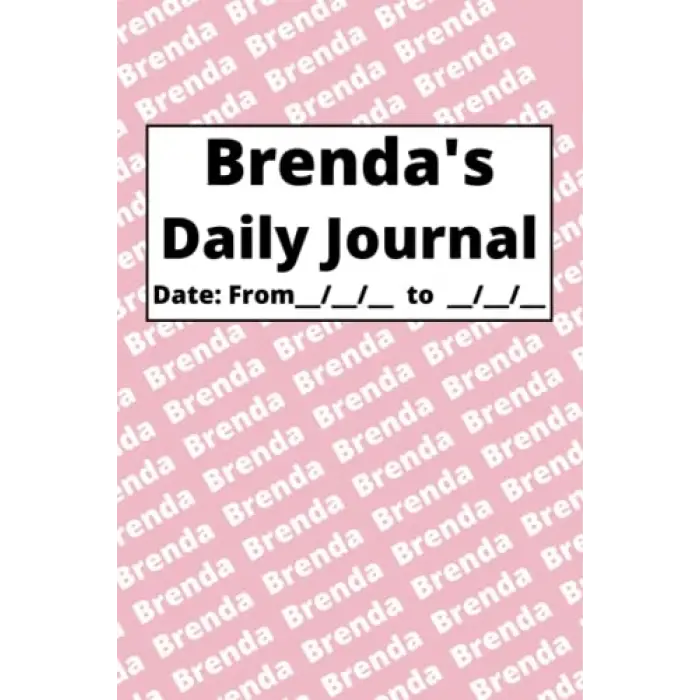 Independently published Personalized Daily Journal - Brenda: Pink cover