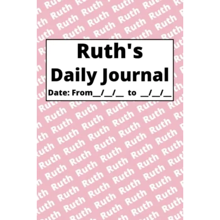 Independently published Personalized Daily Journal - Ruth: Pink cover