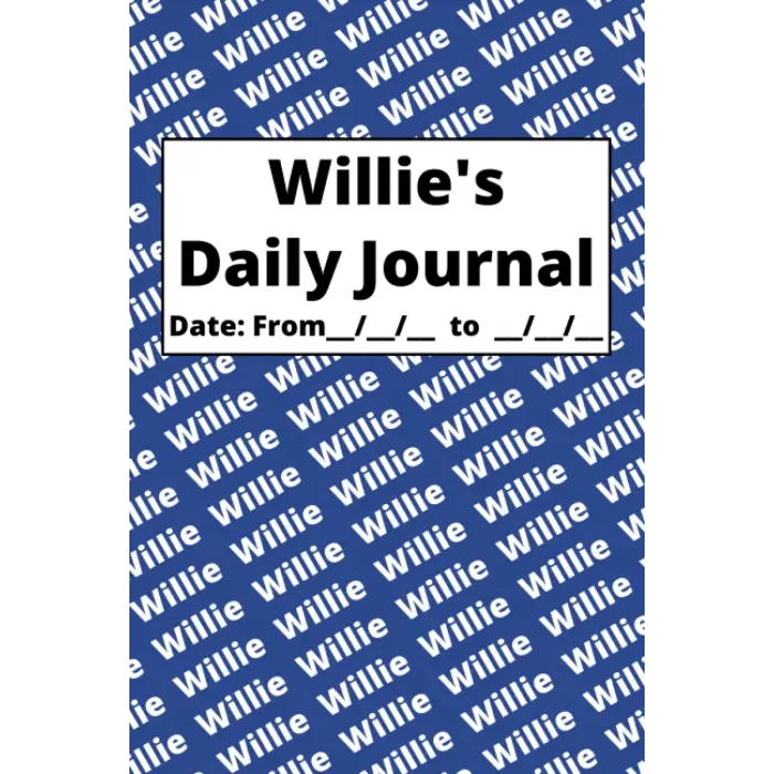 Independently published Personalized Daily Journal - Willie: Blue cover