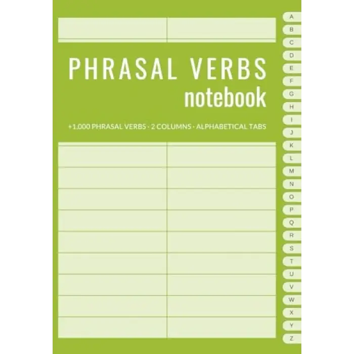 Independently published Phrasal verbs notebook: 2 columns with alphabetical tabs, size A5, to improve your language learning