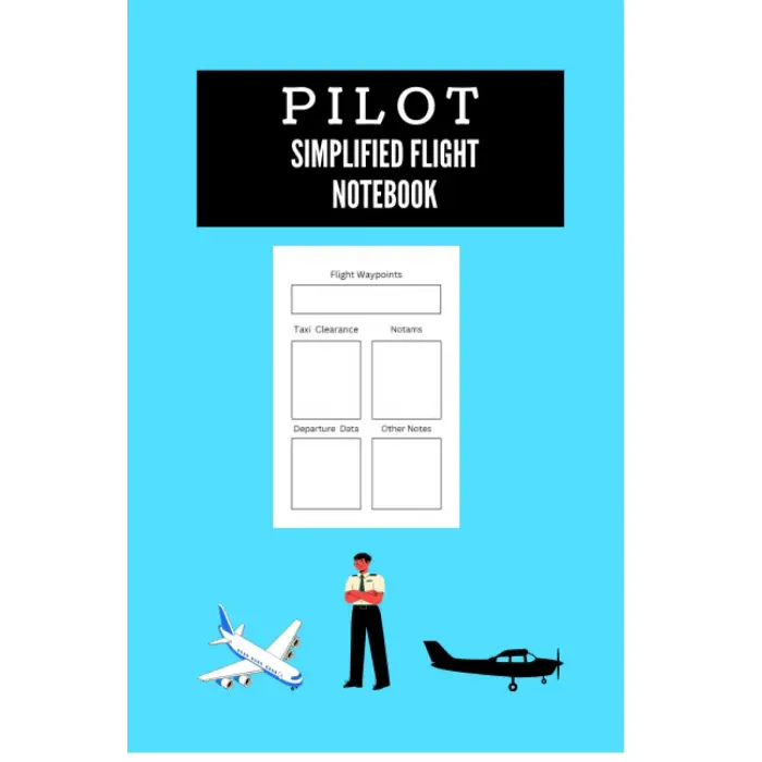 Independently published Pilot Simplified Flight Notebook: Multipurpose data log, 120 pages, VFR and IFR compatible, Ideal for Student or Commercial pilot