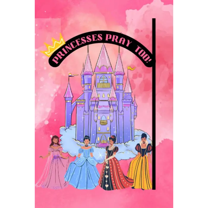 Independently published Princesses Pray Too!: Bible Journal