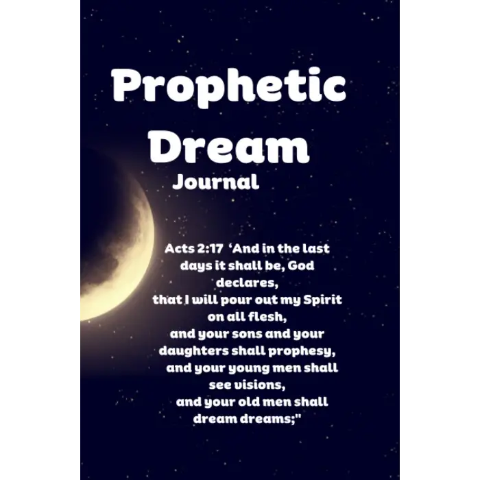 Independently published Prophetic Dream Journal