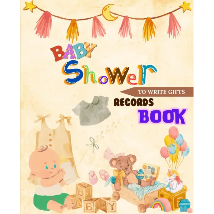 Independently published Records Book For Baby Shower To Write Gifts: Notebook Organizer, Keepsake for Boy and Girl.