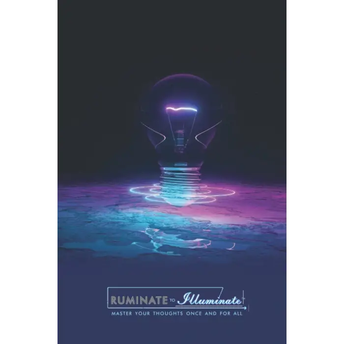 Independently published Ruminate to Illuminate™ Journal