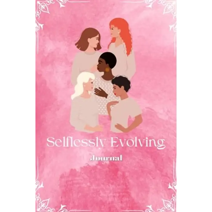Independently published Selflessly Evolving Journal
