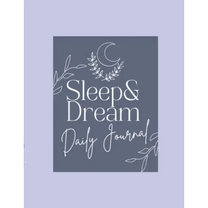 Independently published Sleep & Dream Daily Journal