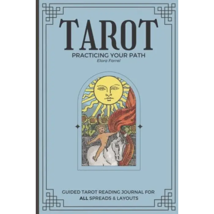 Independently published TAROT Practicing Your Path: Guided Tarot Reading Journal for ALL Spreads & Layouts