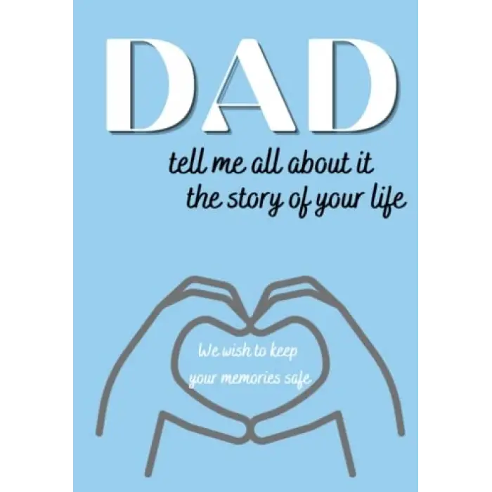 Independently published Tell Me all about it, Dad A Fathers s Guided Journal and Memory Keepsake Book (Tell Me All about it, The Story Of Your Life Series Books, Band 2)