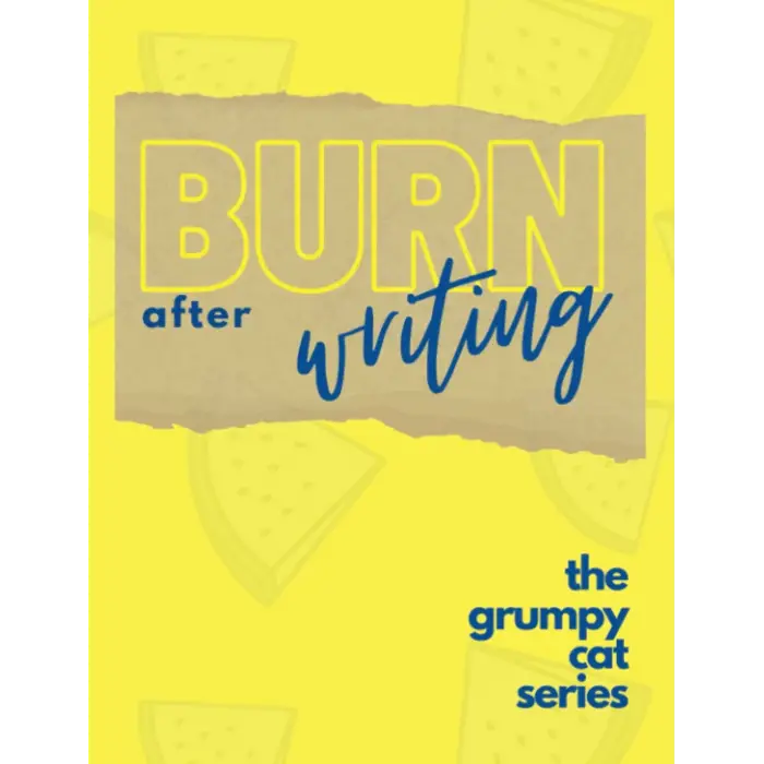 Independently published The Grumpy Cat Burn After Writing Journal: A Sassy Space for Letting It All Out | Find more than 60 prompts that are perfect for the grumpiest of cats ... in 42 pages full o...