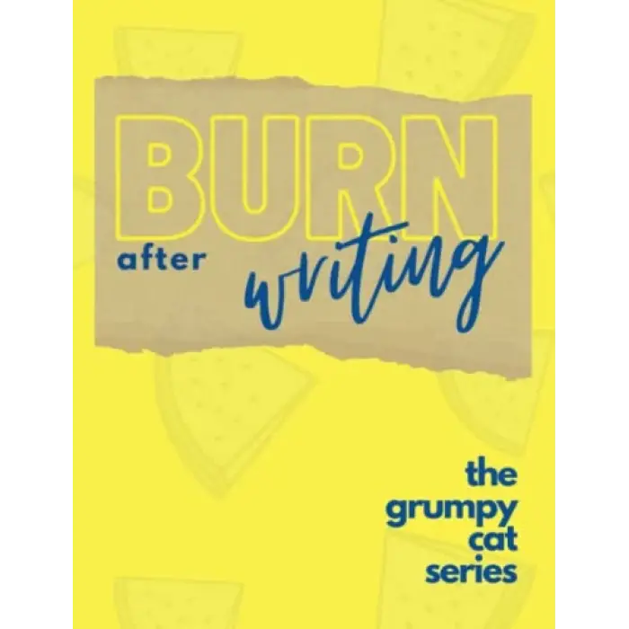 Independently published The Grumpy Cat Burn After Writing Journal: A Sassy Space for Letting It All Out | Find more than 60 prompts that are perfect for the grumpiest of cats ... in 42 pages full o...