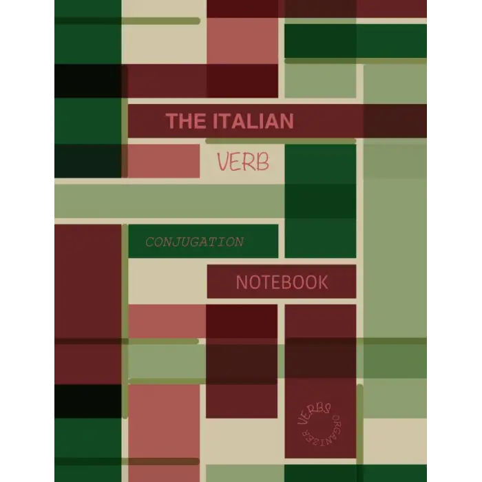 Independently published The Italian Verb Conjugation Notebook: 512 Blank Templates