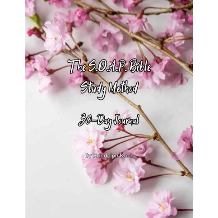 Independently published The S.O.A.P. Bible Study Method 30-Day Journal