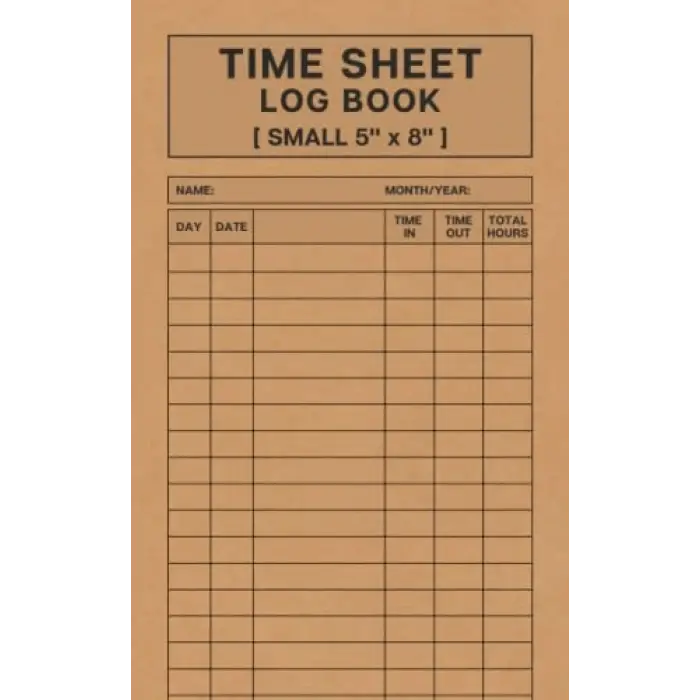 Independently published Time Sheet Log Book Small: Daily Time Sheet Log to Record Time, Work Hours, or Employee Hours for Personal Use and Small Business Owner