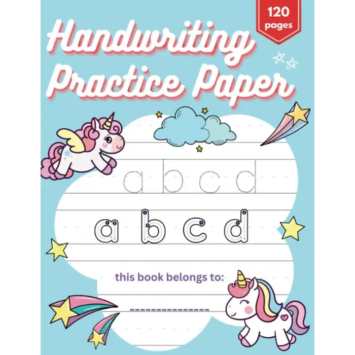 Independently published Unicorn Handwriting Practice Paper for Kindergarten: 120 blank pages with dotted lines, learn-to-write for kids