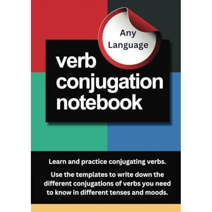 Independently published Verb Conjugation Notebook for ANY LANGUAGE: An Easy and Efficient Way for Learners of All Levels to Practice, Learn, and Memorize Verb Conjugations