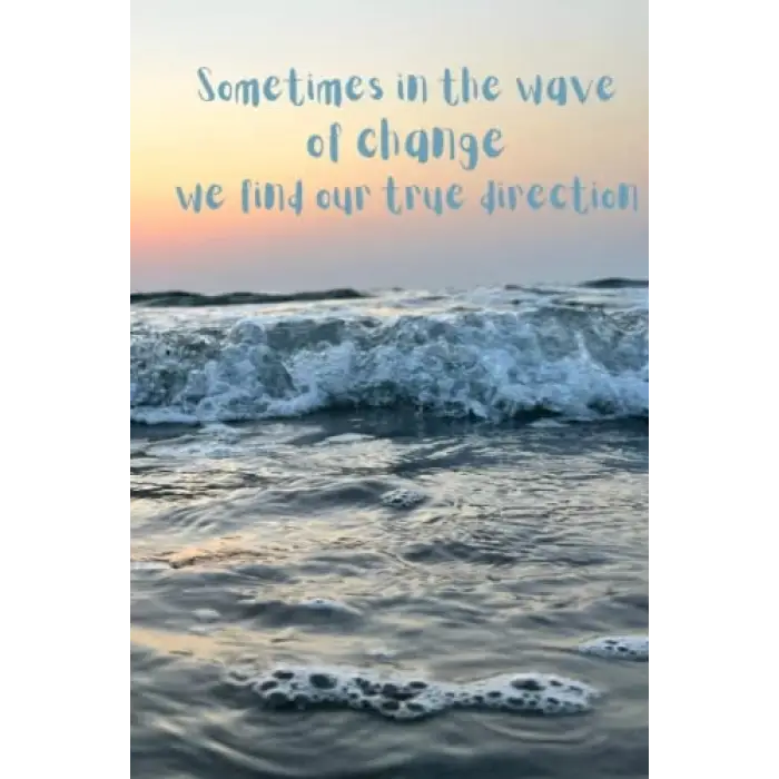Independently published Wave Of Change: Ideal for Manifestation Journal, Dairy Writing, Affirmations, Thoughts Reflection, 120 Pages