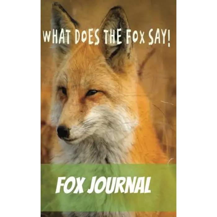 Independently published What does the fox say, Journal