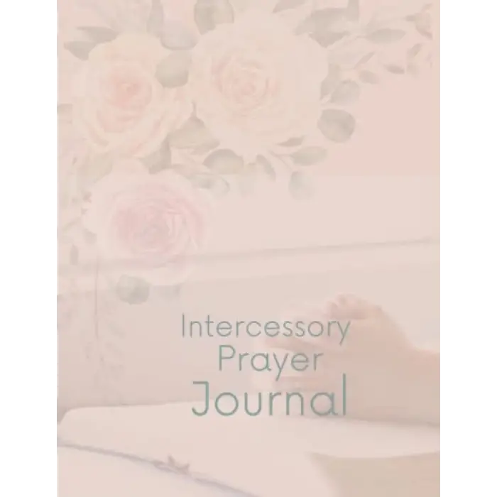 Intercessory Prayer Journal