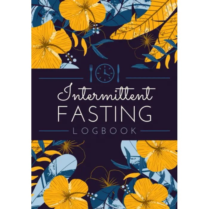 Intermittent Fasting Logbook: Eating Window & Meal Tracker to Record Fast Schedule, Food Intake, Mood/Energy & Activities | IF Journal for Fat Burn & Weight Loss