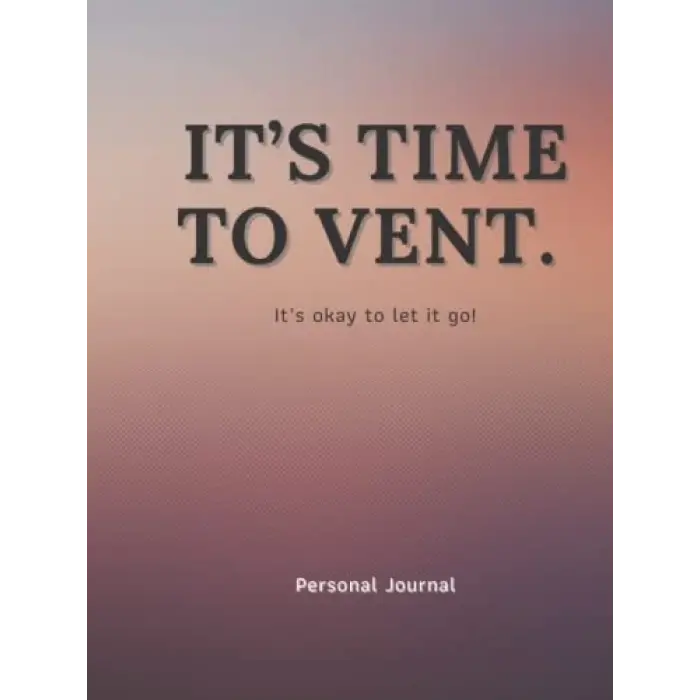 Its Time to Vent: Kişisel Günlük