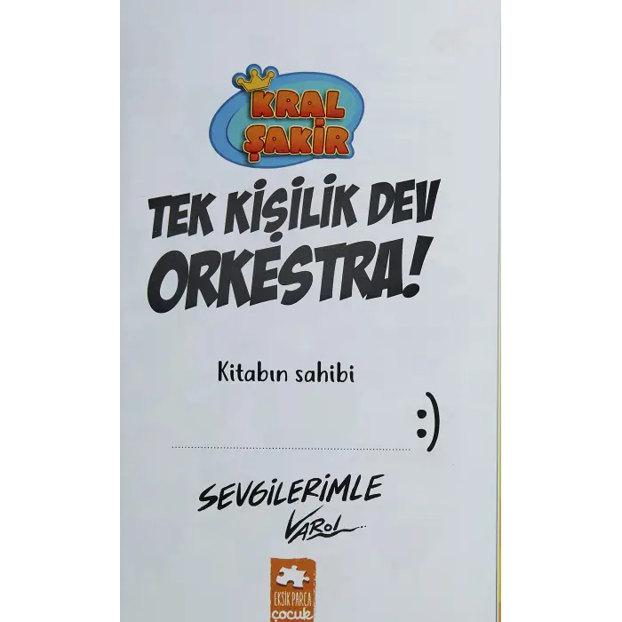 Kral Şakir ve Tek Kişilik Dev Orkestra Ciltli Kitap