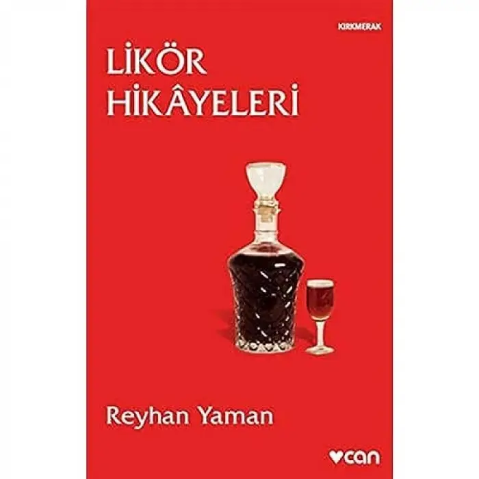 Likör Hikâyelerinden Bir Seçki
