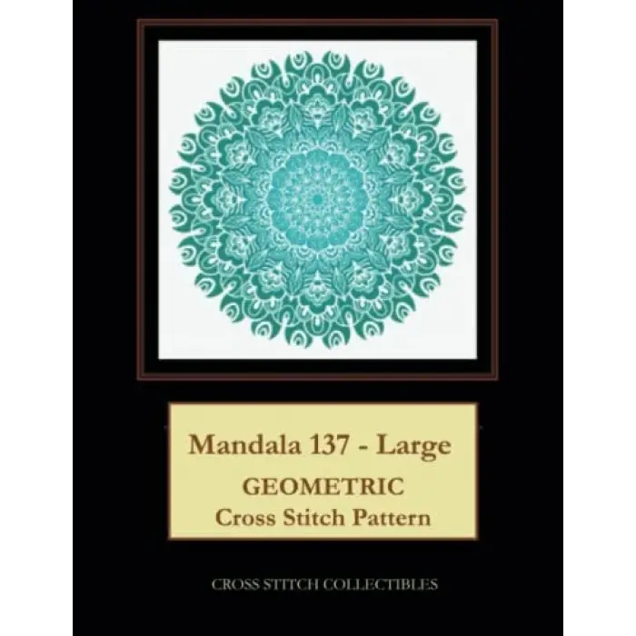 Mandala 137 - Large: Geometric Cross Stitch Pattern